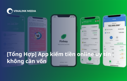 [Tổng Hợp] App kiếm tiền online uy tín không cần vốn